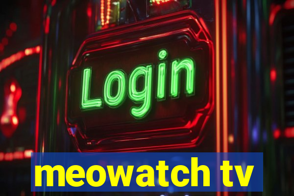 meowatch tv